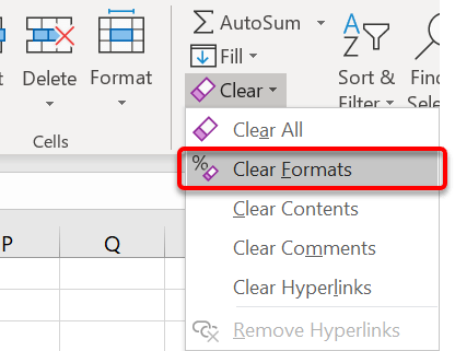 Use the Clear Formats option to reset any formatting without deleting the cell contents