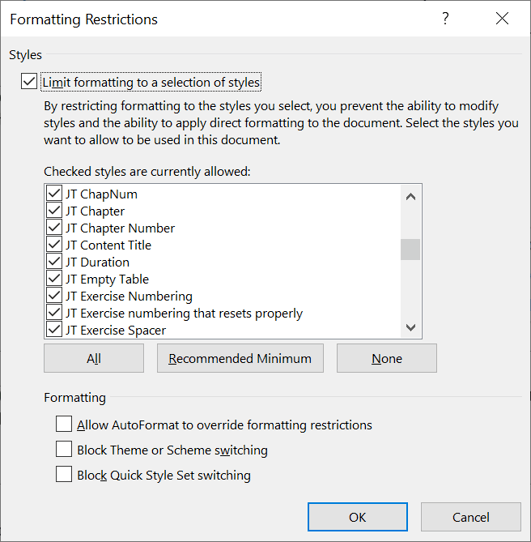 Formatting Restrictions: Limit formatting to a selection of styles